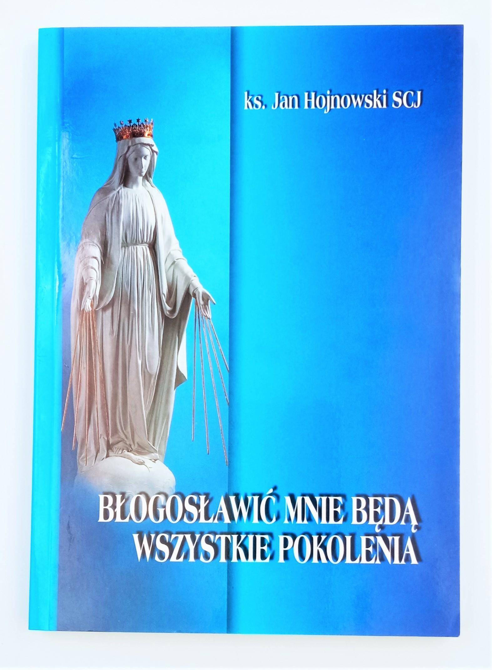 Błogosławić mnie będą wszystkie pokoleni