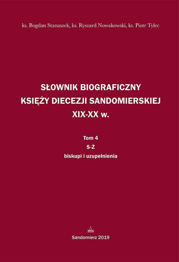 Słownik biograficzny księży... Tom 4