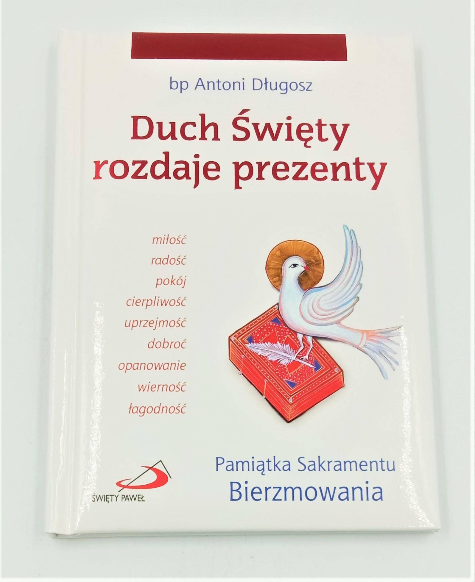 Duch Święty rozdaje prezenty /bp Długosz