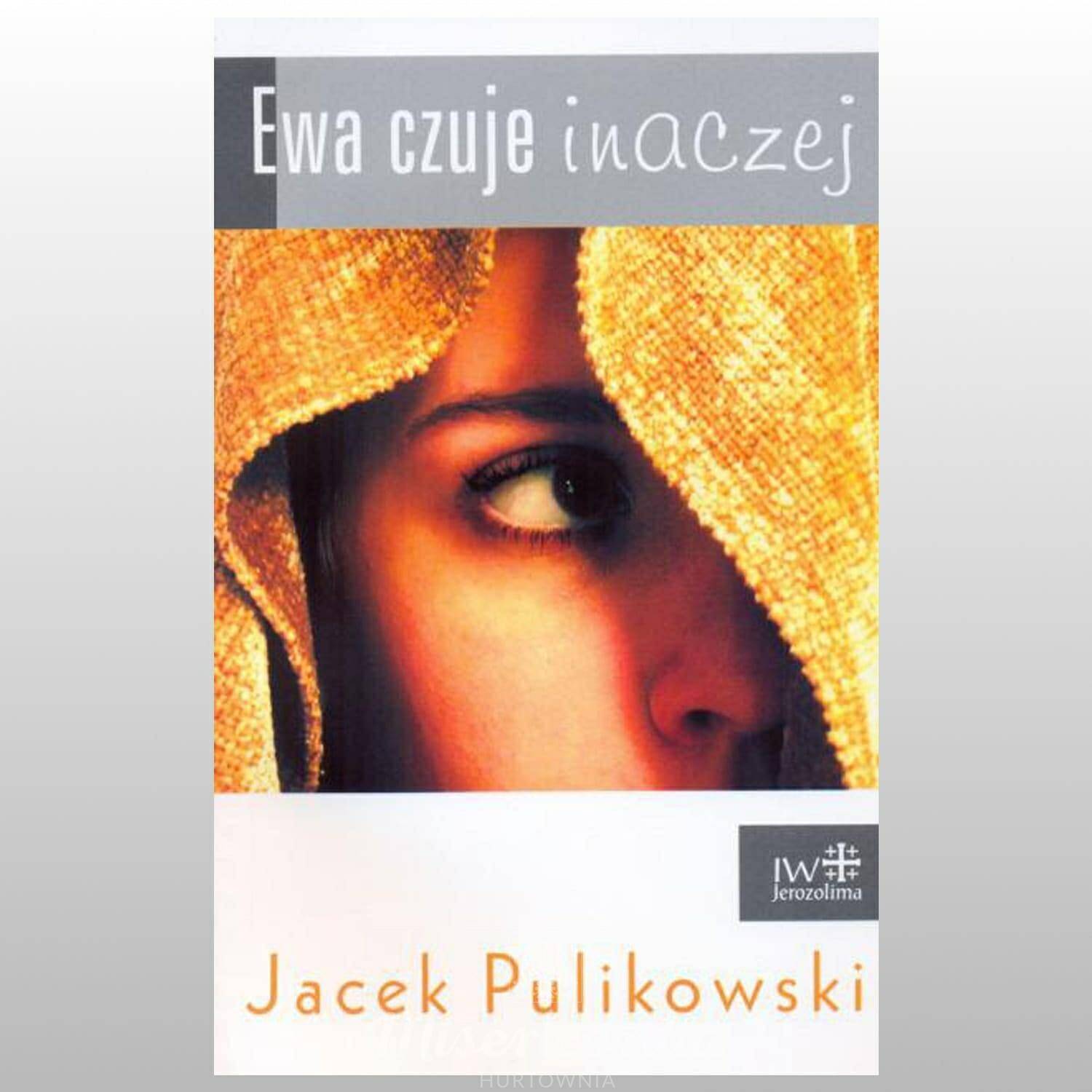 Ewa czuje inaczej /J.Pulikowski