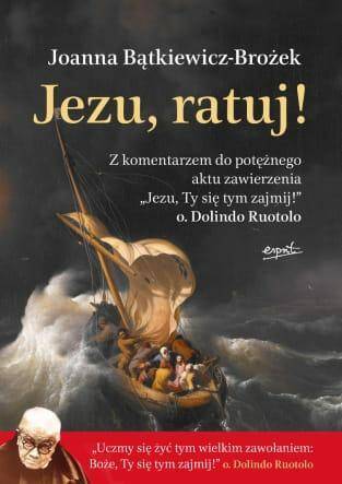 Jezu, ratuj! / J. Bątkiewicz-Brożek