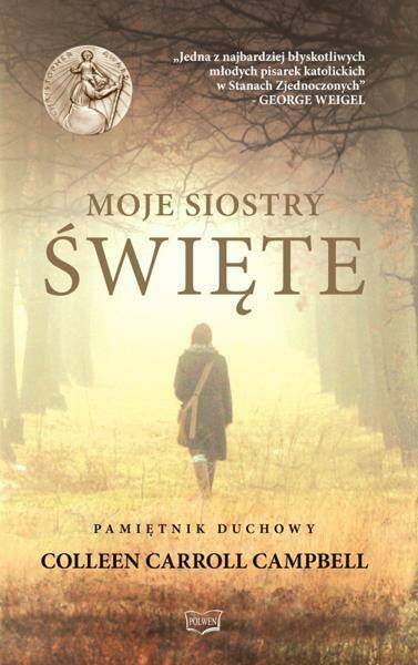 Moje siostry Święte/C.C.Campbell