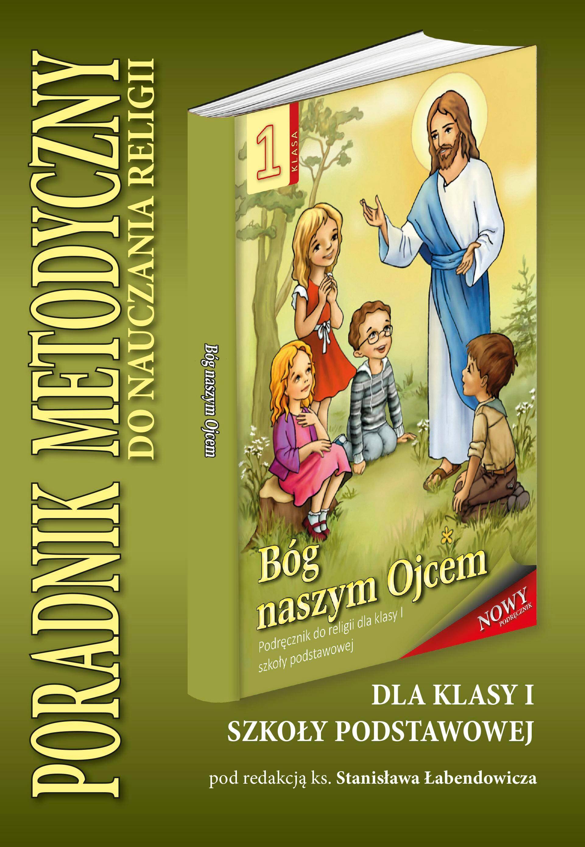 Bóg naszym Ojcem - Poradnik metodyczny