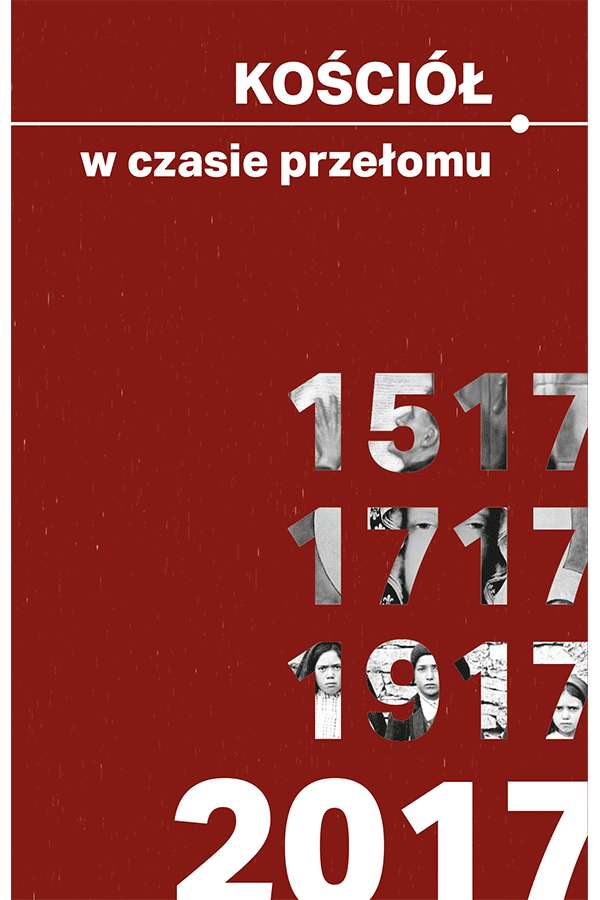 Kościół w czasie przełomu 1517 2017