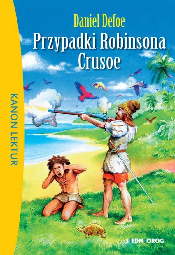 Przypadki Robinsona Crusoe/Daniel Defoe