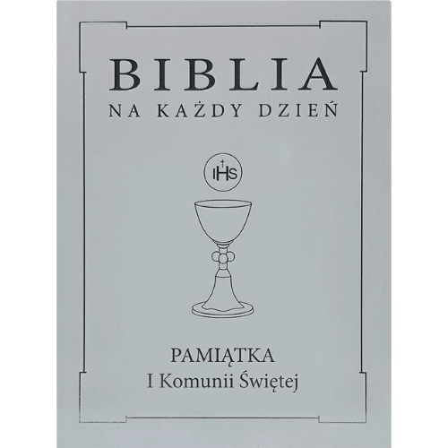 Biblia na każdy dzień - Pamiątka I Komunii Świętej /srebrna obwoluta