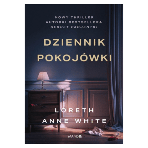 Dziennik pokojówki /Loreth Anne White