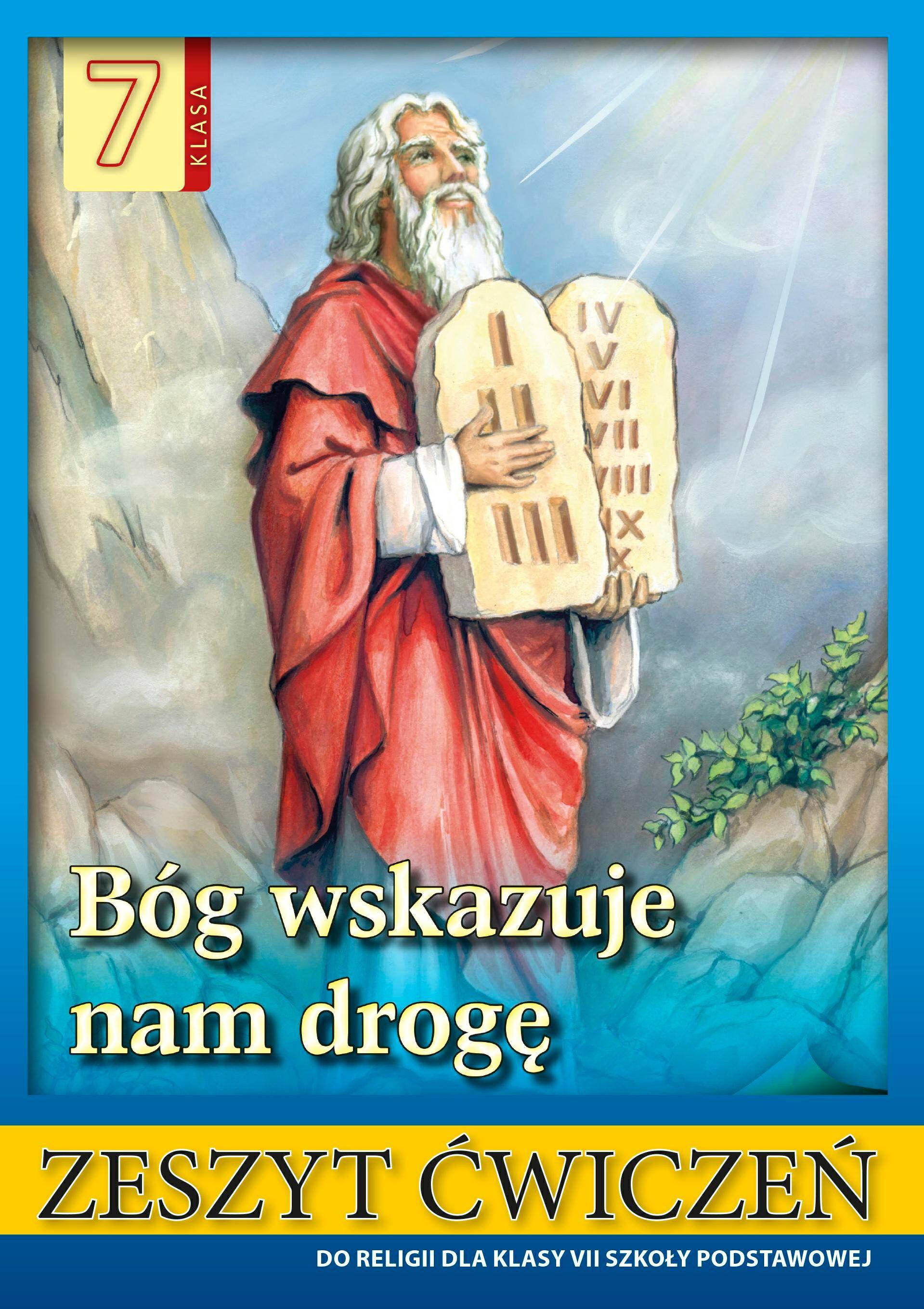 Bóg wskazuje nam drogę - Zeszyt ćwiczeń
