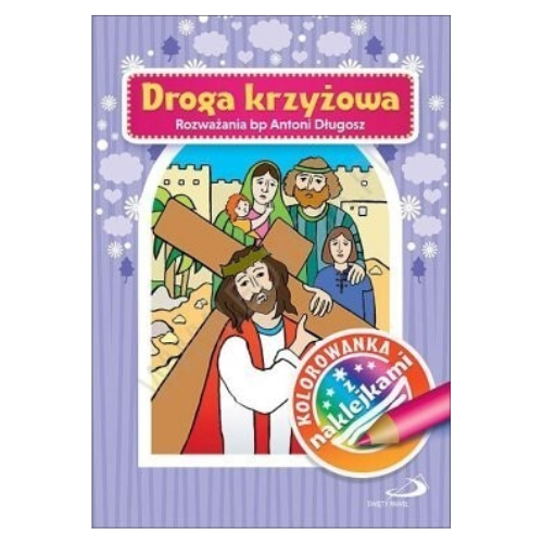 Kolorowanka Droga Krzyżowa + naklejki