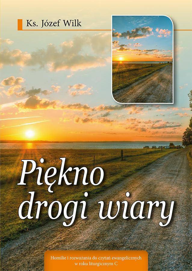 Piękno drogi wiary - Rok C