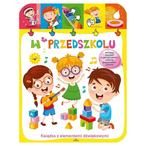 W przedszkolu - książka dźwiękowa