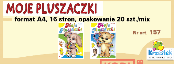 KSIĄŻECZKA MOJE PLUSZACZKI -/157/-KRZESI