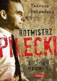 Rotmistrz Pilecki i jego oprawcy (Zdjęcie 1)