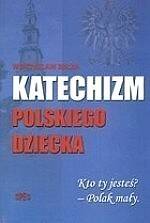 Katechizm polskiego dziecka (Zdjęcie 1)