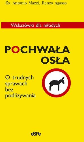 Pochwała osła. O trudnych...