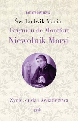 Św. Ludwik Maria Grignion De Montfort