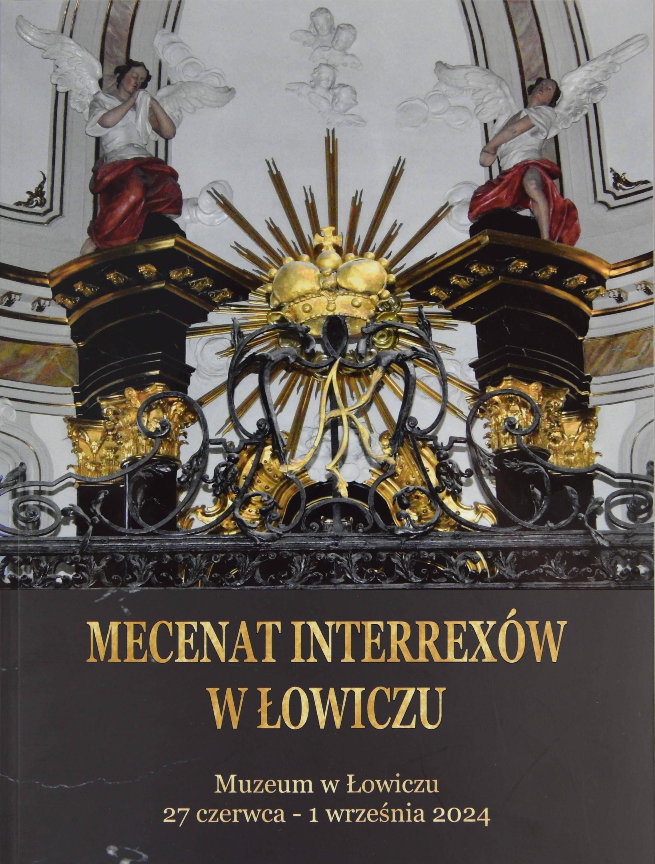 Mecenat interrexów w Łowiczu