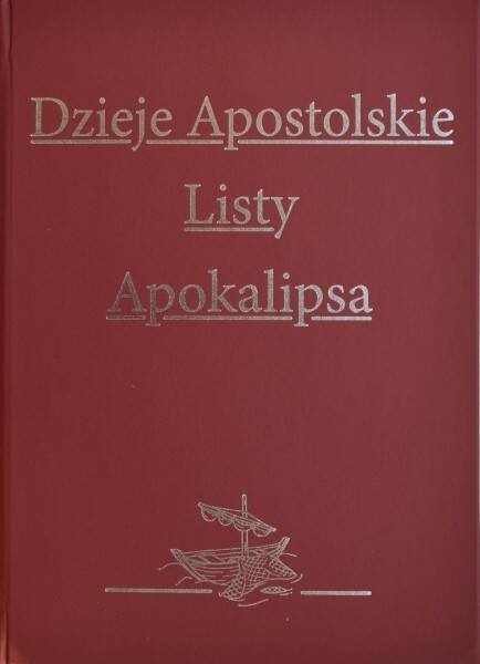 Dzieje Apostolskie Listy Apokalipsa CD