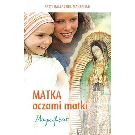 MATKA oczami matki. Magnificat (Zdjęcie 1)