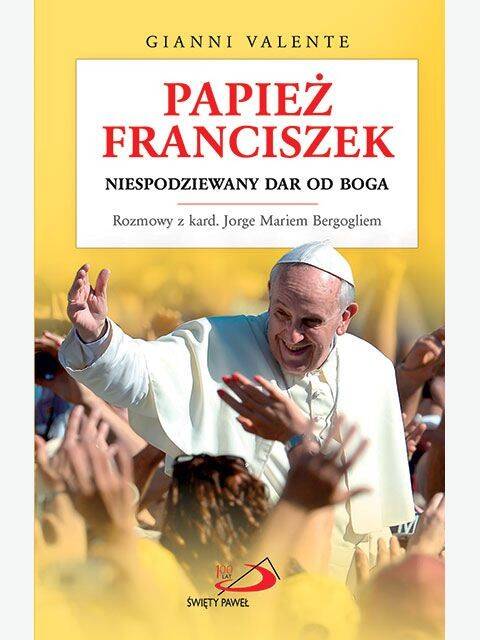 Papież Franciszek Niespodziewany dar