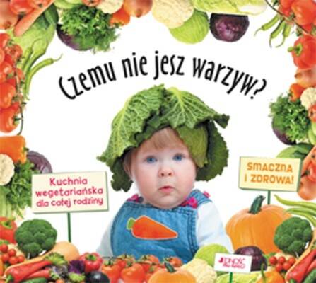 Czemu nie jesz warzyw? Kuchnia (Zdjęcie 1)