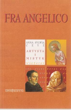 Artysta i mistyk Fra Angelico