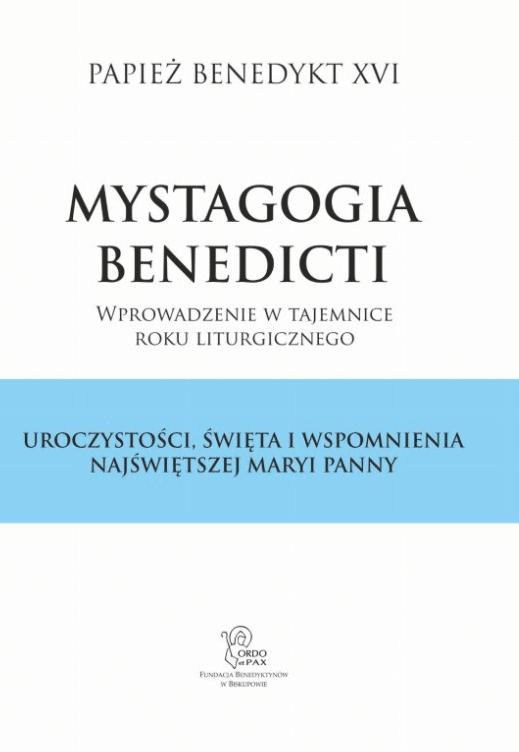 Mystagogia Benedicti Uroczystości