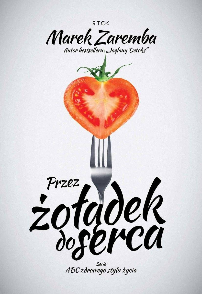 Przez żołądek do serca (+CD)