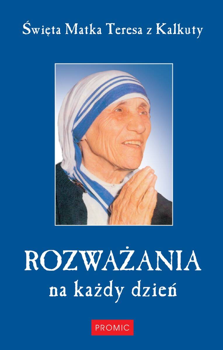 Rozważania na każdy dzień Matka Teresa