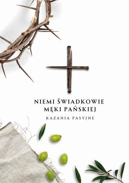 Niemi świadkowie Męki Pańskiej Kazania