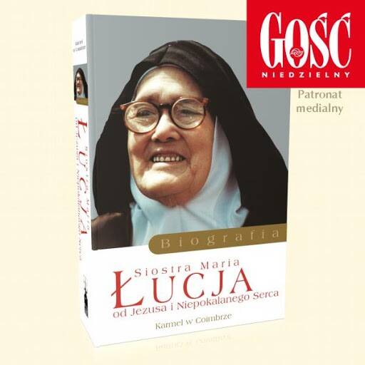 Biografia Siostra Maria Łucja od Jezusa
