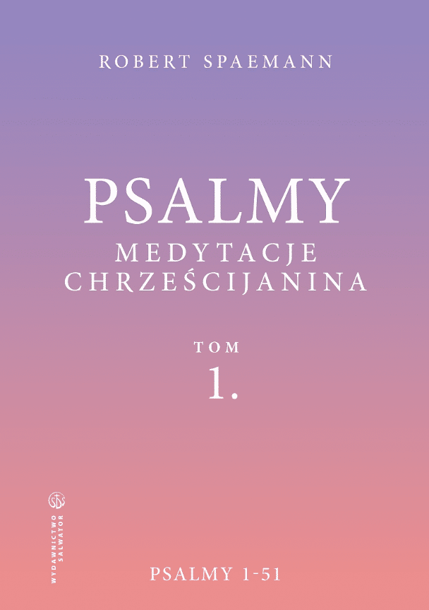 Psalmy Medytacje chrześcijanina Tom 1