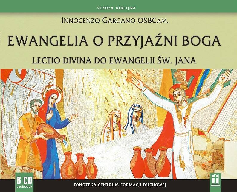 Ewangelia o przyjaźni Boga (6 CD)