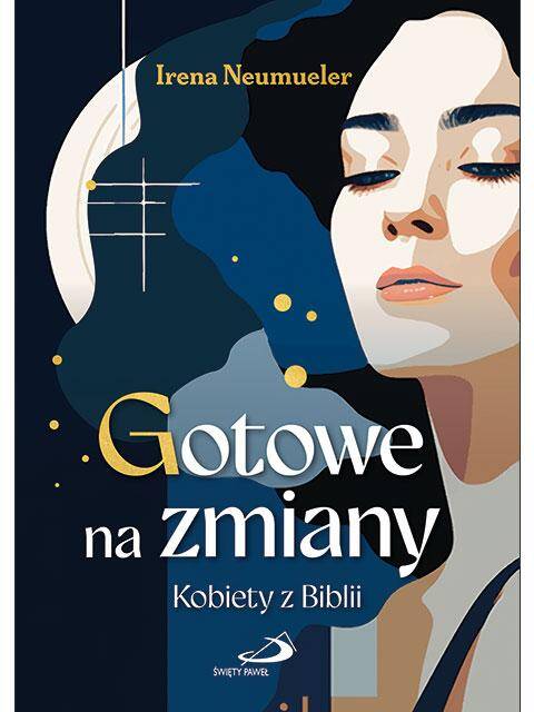 Gotowe na zmiany Kobiety z Biblii