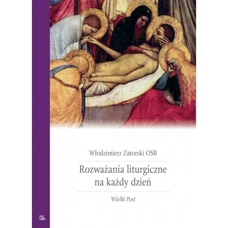 Rozważania liturgiczne Wielki Post