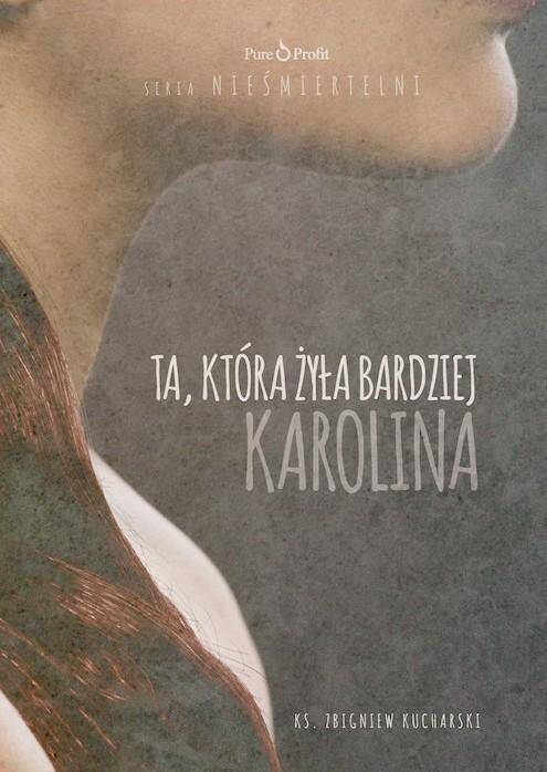 Karolina Ta która żyła (audiobook)