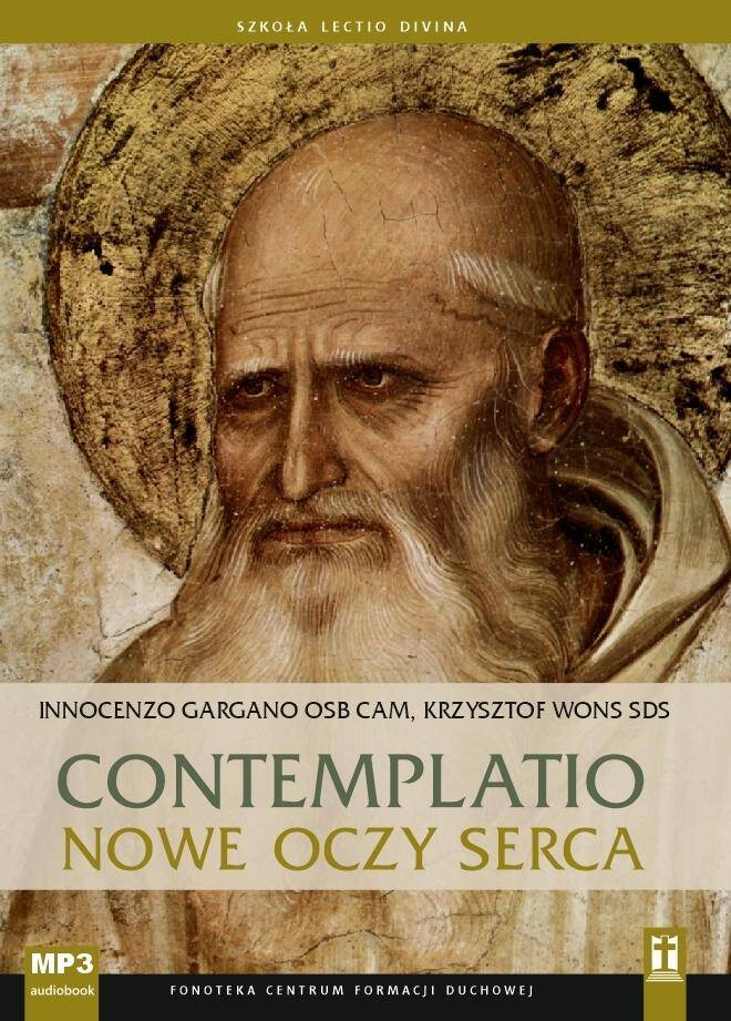 Contemplatio Nowe oczy serca (mp3)