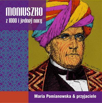 Moniuszko z 1000 i jednej nocy (CD)