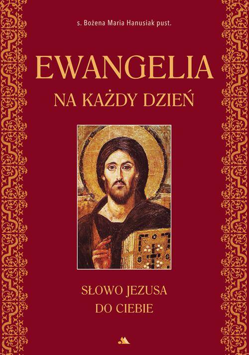 Ewangelia na każdy dzień Słowo Jezusa do