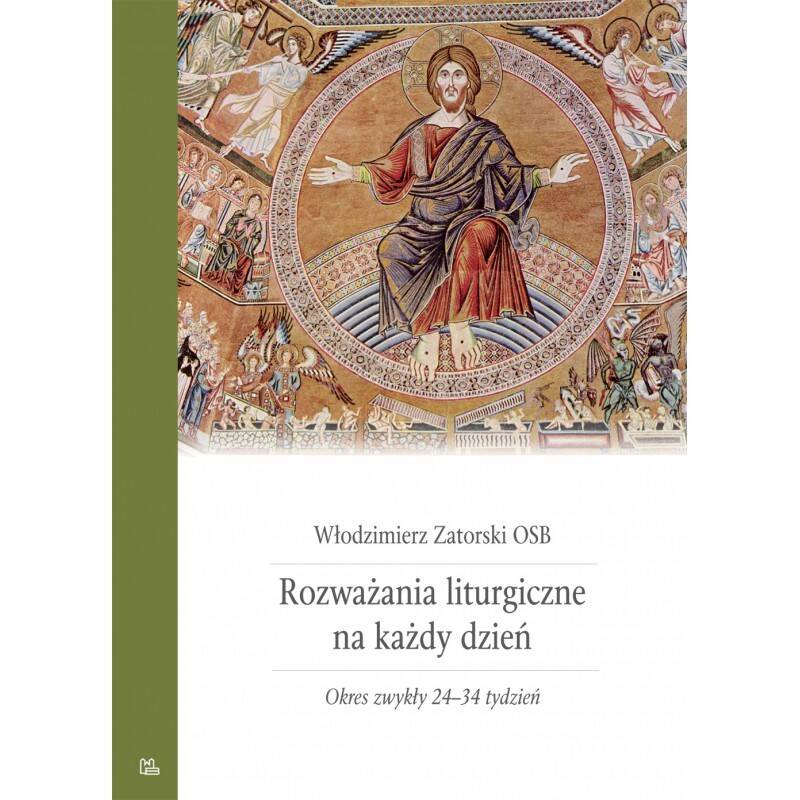 Rozważania liturgiczne Okres zw 24-34