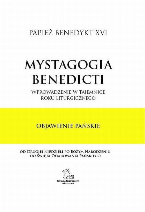 Mystagogia Benedicti Objawienie Pańskie