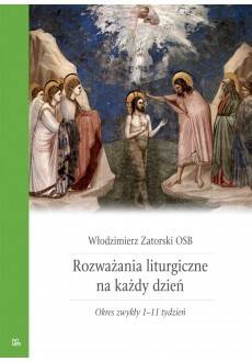 Rozważania liturgiczne Okres zw 1-11