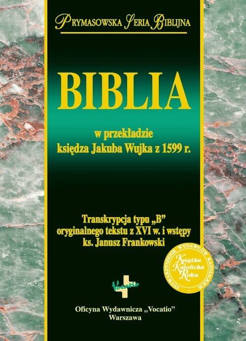 Biblia w przekładzie ks J Wujka