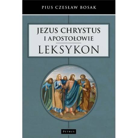Jezus Chrystus i Apostołowie Leksykon