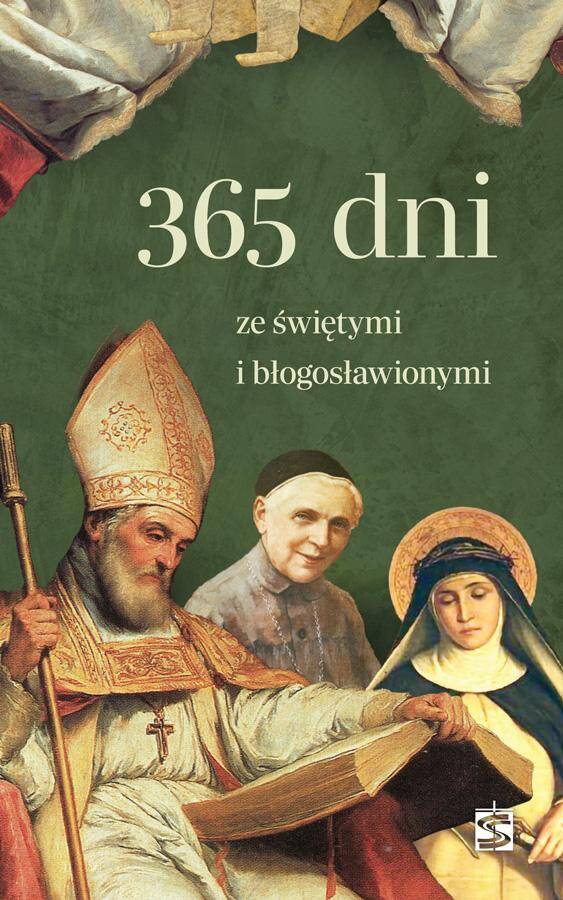 365 dni ze świętymi i błogosławionymi