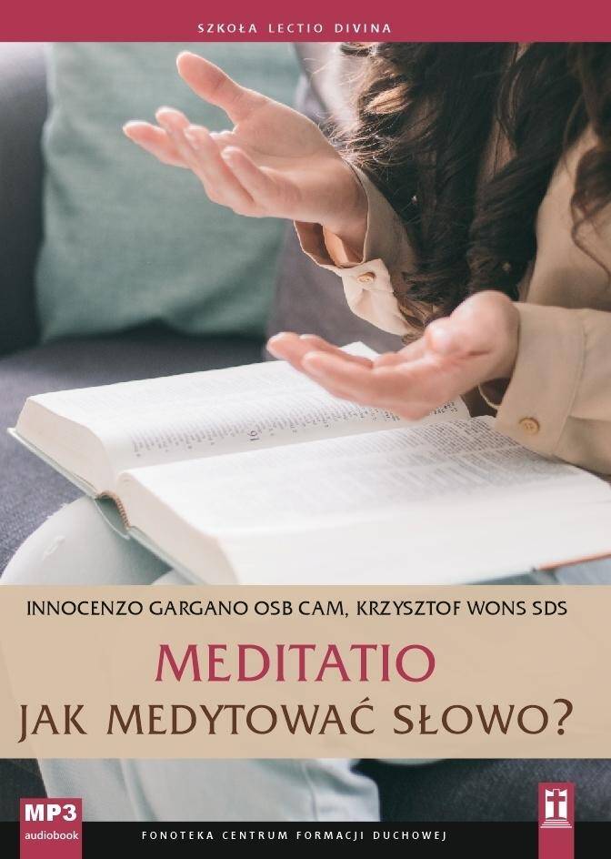 Meditatio Jak medytować słowo (mp3)