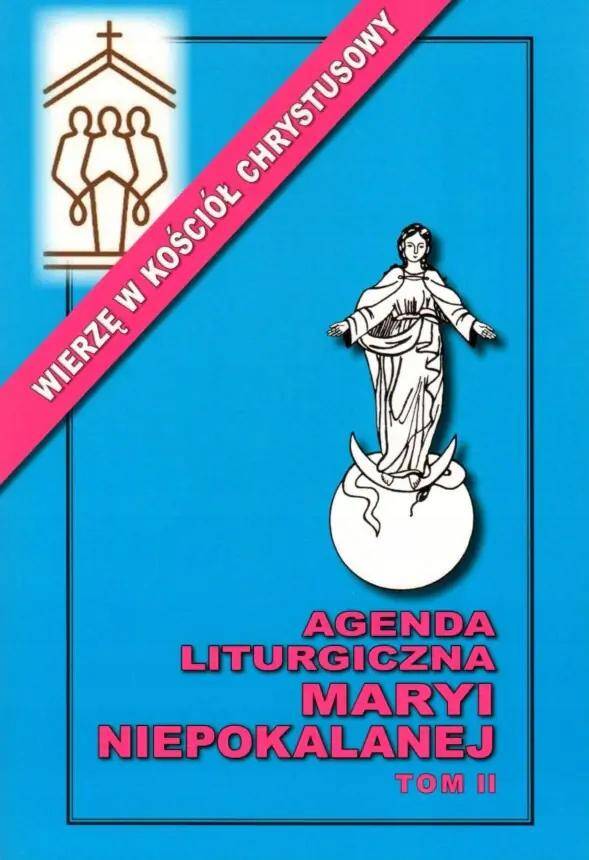 Agenda liturgiczna Maryi Niepokalanej II