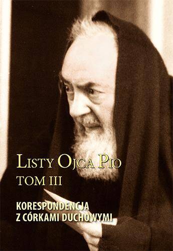 Listy Ojca Pio tom 3