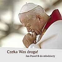 Czeka was droga (CD) Jan Paweł II do mło