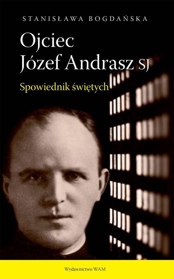 Ojciec Józef Andrasz SJ Spowiednik